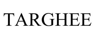 TARGHEE trademark