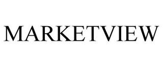 MARKETVIEW trademark