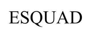 ESQUAD trademark