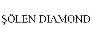 SÖLEN DIAMOND trademark