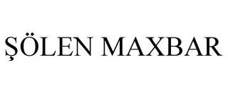 SÖLEN MAXBAR trademark