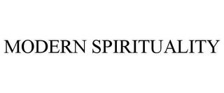 MODERN SPIRITUALITY trademark