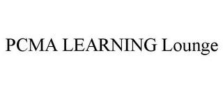 PCMA LEARNING LOUNGE trademark