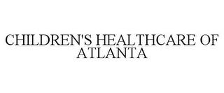 CHILDREN'S HEALTHCARE OF ATLANTA trademark