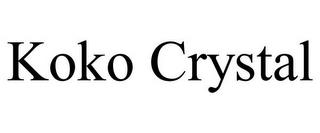 KOKO CRYSTAL trademark