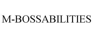 M-BOSSABILITIES trademark