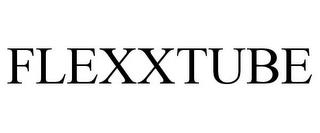 FLEXXTUBE trademark