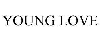 YOUNG LOVE trademark