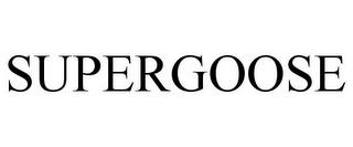 SUPERGOOSE trademark