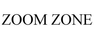 ZOOM ZONE trademark