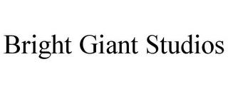 BRIGHT GIANT STUDIOS trademark