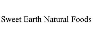 SWEET EARTH NATURAL FOODS trademark