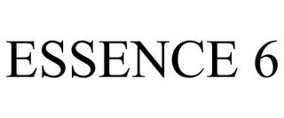 ESSENCE 6 trademark