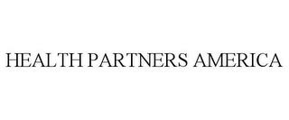 HEALTH PARTNERS AMERICA trademark