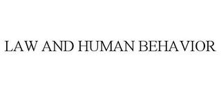 LAW AND HUMAN BEHAVIOR trademark