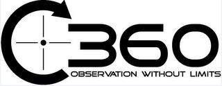 C360 OBSERVATION WITHOUT LIMITS trademark