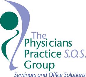 THE PHYSICIANS PRACTICE S.O.S. GROUP SEMINARS AND OFFICE SOLUTIONS trademark