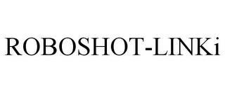 ROBOSHOT-LINKI trademark