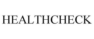 HEALTHCHECK trademark