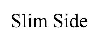 SLIM SIDE trademark