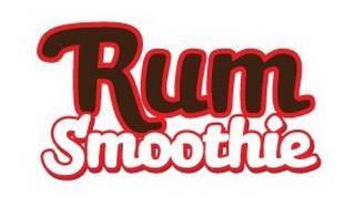 RUM SMOOTHIE trademark