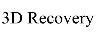 3D RECOVERY trademark