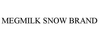 MEGMILK SNOW BRAND trademark