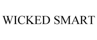 WICKED SMART trademark