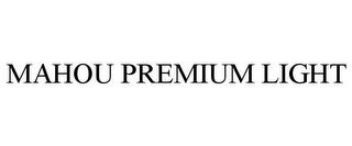 MAHOU PREMIUM LIGHT trademark