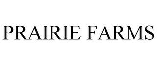 PRAIRIE FARMS trademark