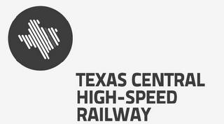 TEXAS CENTRAL HIGH-SPEED RAILWAY trademark