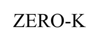 ZERO-K trademark