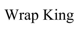 WRAP KING trademark