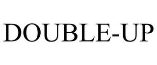 DOUBLE-UP trademark