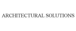 ARCHITECTURAL SOLUTIONS trademark