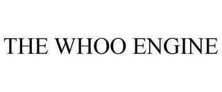 THE WHOO ENGINE trademark