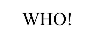 WHO! trademark