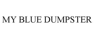 MY BLUE DUMPSTER trademark