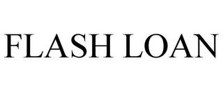 FLASH LOAN trademark