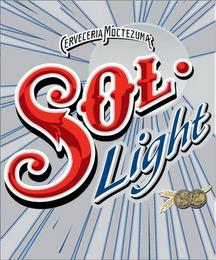 CERVECERIA MOCTEZUMA SOL LIGHT trademark