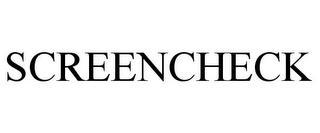 SCREENCHECK trademark