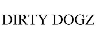 DIRTY DOGZ trademark