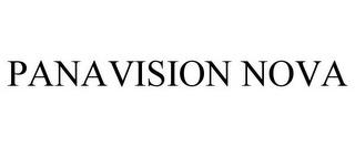 PANAVISION NOVA trademark