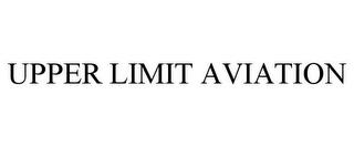 UPPER LIMIT AVIATION trademark