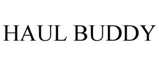 HAUL BUDDY trademark