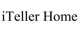 ITELLER HOME trademark