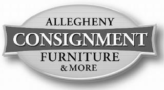 ALLEGHENY FURNITURE CONSIGNMENT & MORE trademark