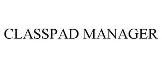 CLASSPAD MANAGER trademark