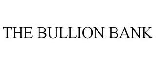 THE BULLION BANK trademark