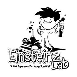 EINSTEINZ LAB "A COOL EXPERIENCE FOR YOUNG SCIENTISTS!"NG SCIENTISTS!" trademark